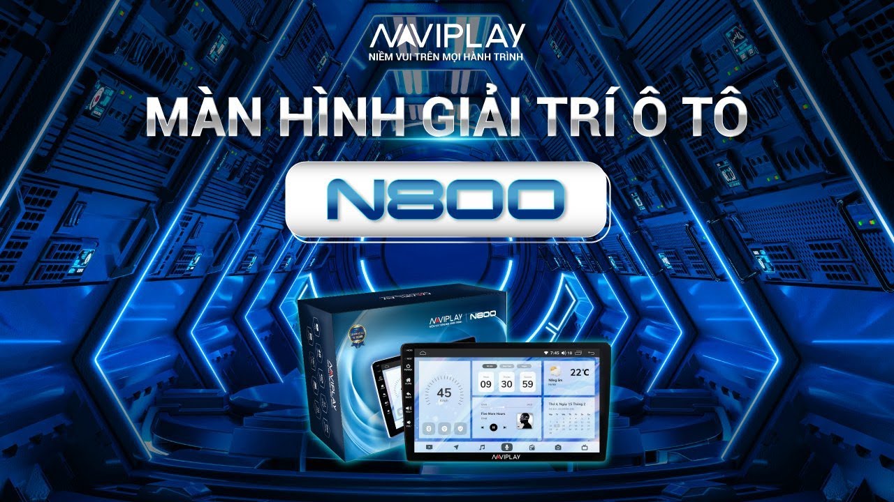 MÀN HÌNH ANDROID Ô TÔ NAVIPLAY N800